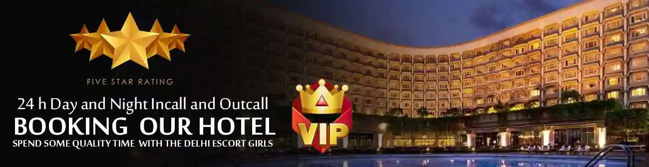 Delhi Escorts Hotel Service